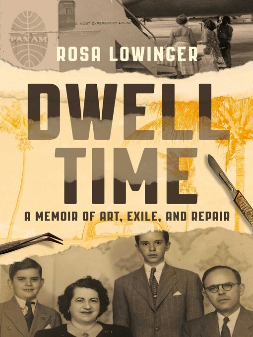 Title details for Dwell Time by Rosa Lowinger - Available